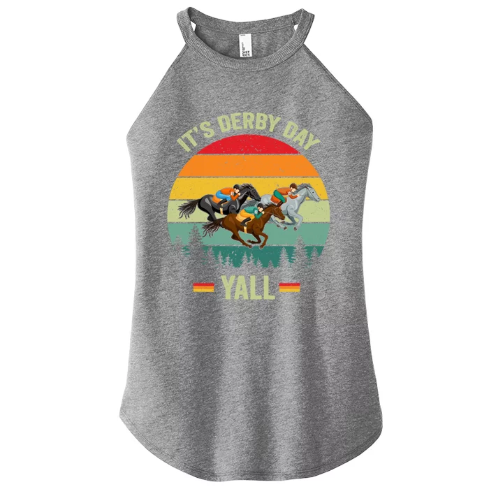 It's Derby Day Yall Retro Derby Horse Racing Lovers Gift Women’s Perfect Tri Rocker Tank