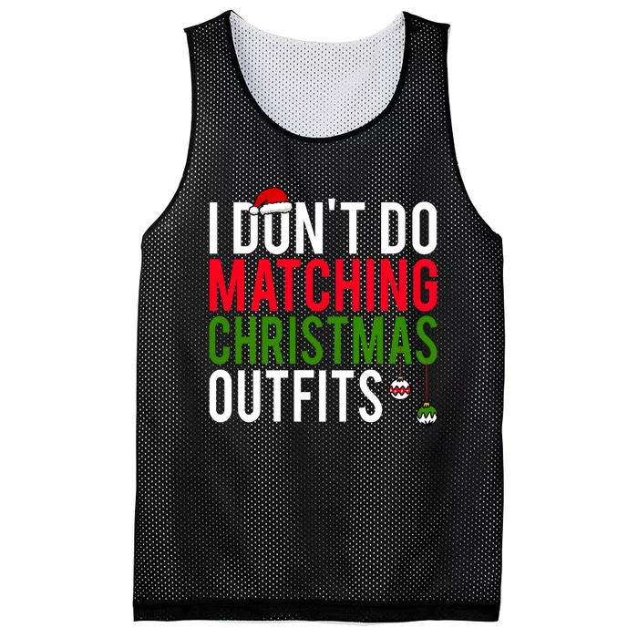 I DonT Do Matching Christmas Matching Group Matching Team Mesh Reversible Basketball Jersey Tank