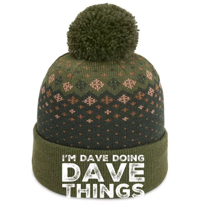 IM Dave Doing Dave Things Personalized Name Gifts Vintage The Baniff Cuffed Pom Beanie