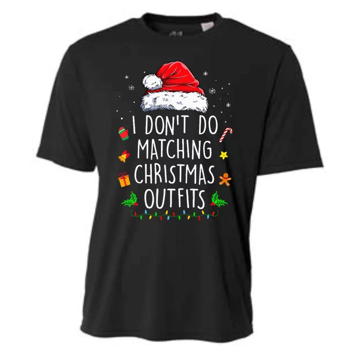 I Dont Do Matching Christmas Outfits Xmas Couples Cooling Performance Crew T-Shirt