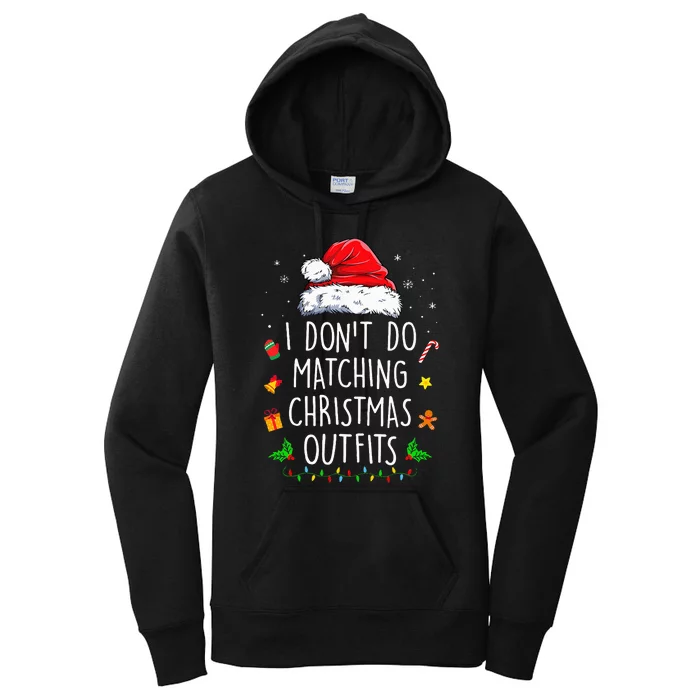 I Dont Do Matching Christmas Outfits Xmas Couples Women's Pullover Hoodie