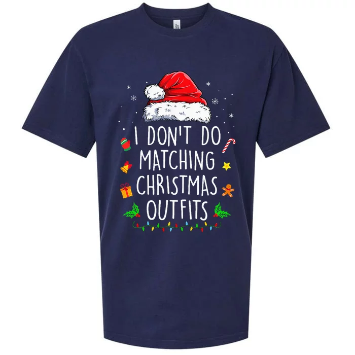 I Dont Do Matching Christmas Outfits Xmas Couples Sueded Cloud Jersey T-Shirt