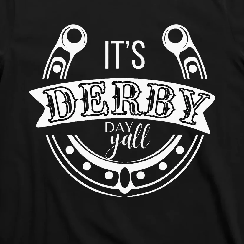 Its Derby Day Yall Ky Derby Horse Race 2024 T-Shirt