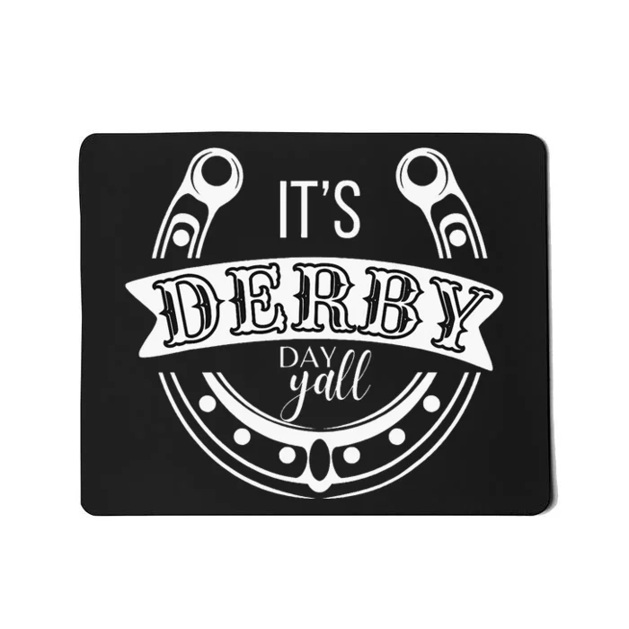 Its Derby Day Yall Ky Derby Horse Race 2024 Mousepad