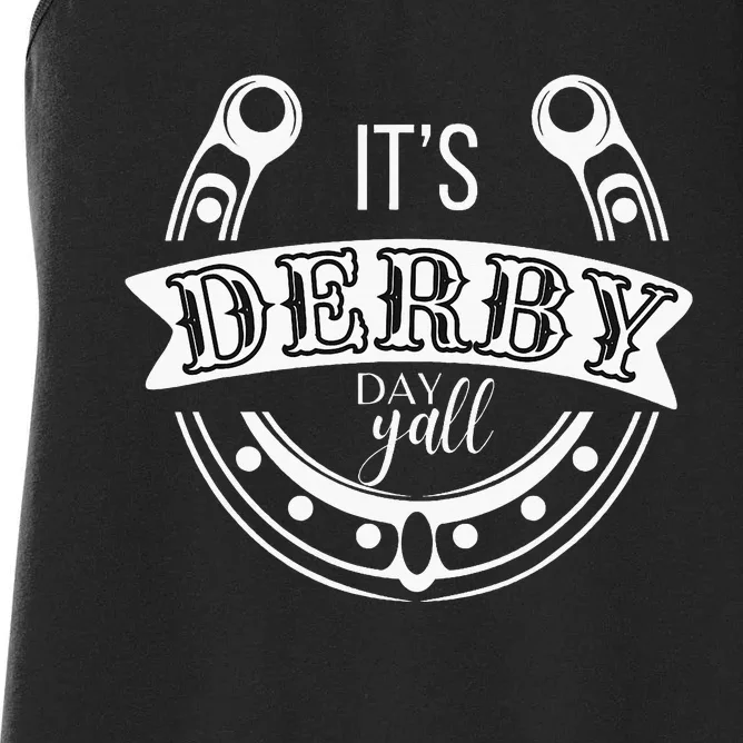 Its Derby Day Yall Ky Derby Horse Race 2024 Women's Racerback Tank