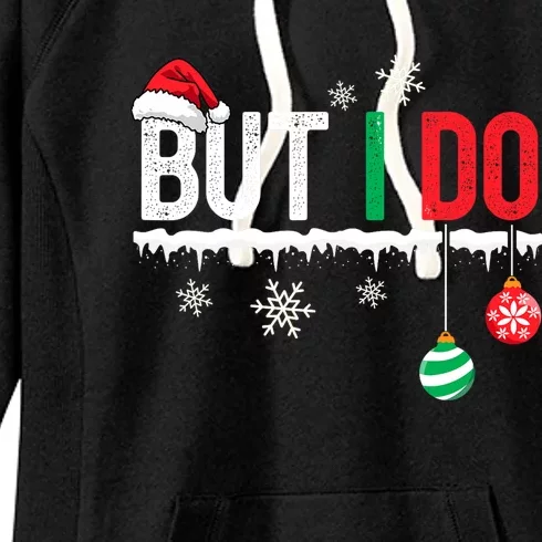 I Don't Do Matching Christmas Outfits But I Do Couple Family Women's Fleece Hoodie