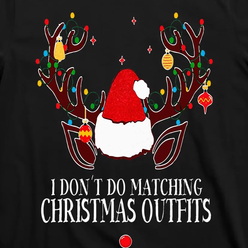 I Don't Do Matching Christmas Outfits But I Do Couples Xmas T-Shirt