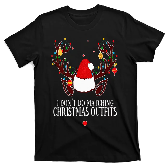 I Don't Do Matching Christmas Outfits But I Do Couples Xmas T-Shirt