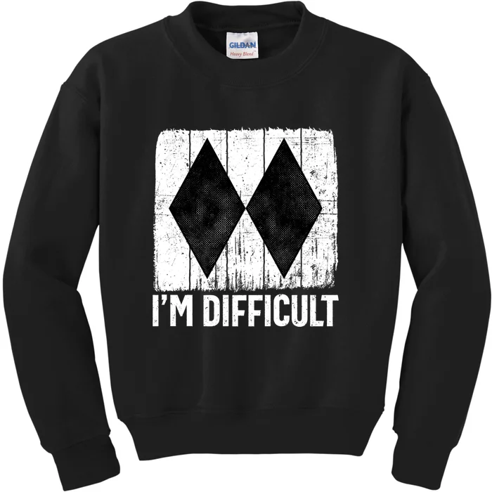 Im Difficult Double Black Diamond Ski Snowboard Gift Kids Sweatshirt