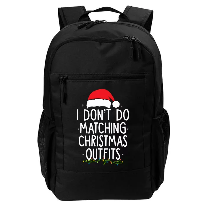 I Dont Do Matching Christmas Xmas Party Funny Daily Commute Backpack