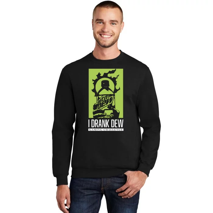 I Drank Dew Gaming Challenge Sweatshirt