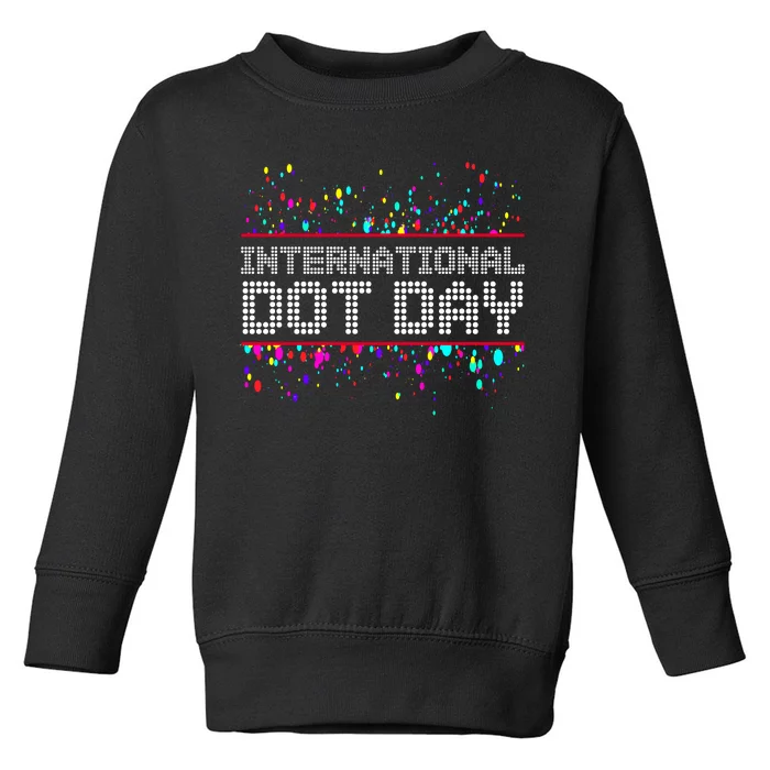 International Dot Day Dotted Logo Toddler Sweatshirt