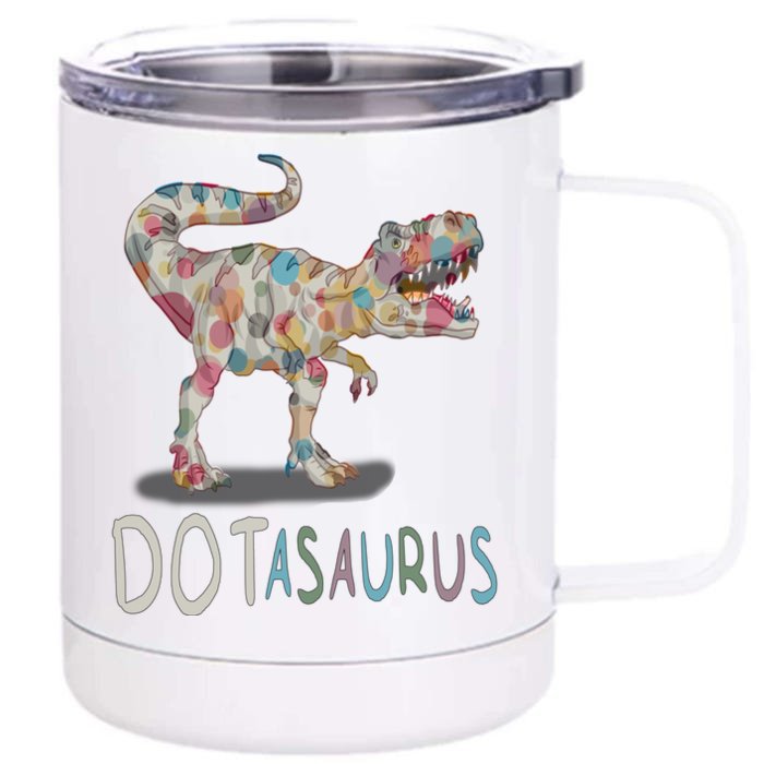 International Dot Day Dotasaurus Funny Creative Dots Great Gift Front & Back 12oz Stainless Steel Tumbler Cup