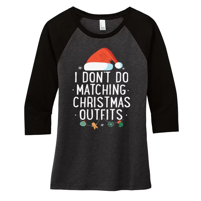 I Don't Do Matching Christmas Outfits But I Do Xmas Couples Women's Tri-Blend 3/4-Sleeve Raglan Shirt