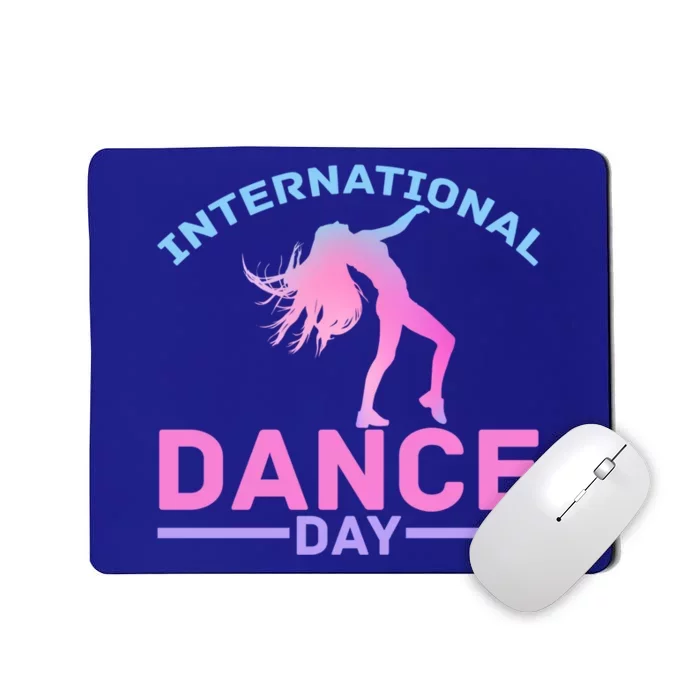 International Dance Day Expressive Dance Ballet Princess Gift Mousepad