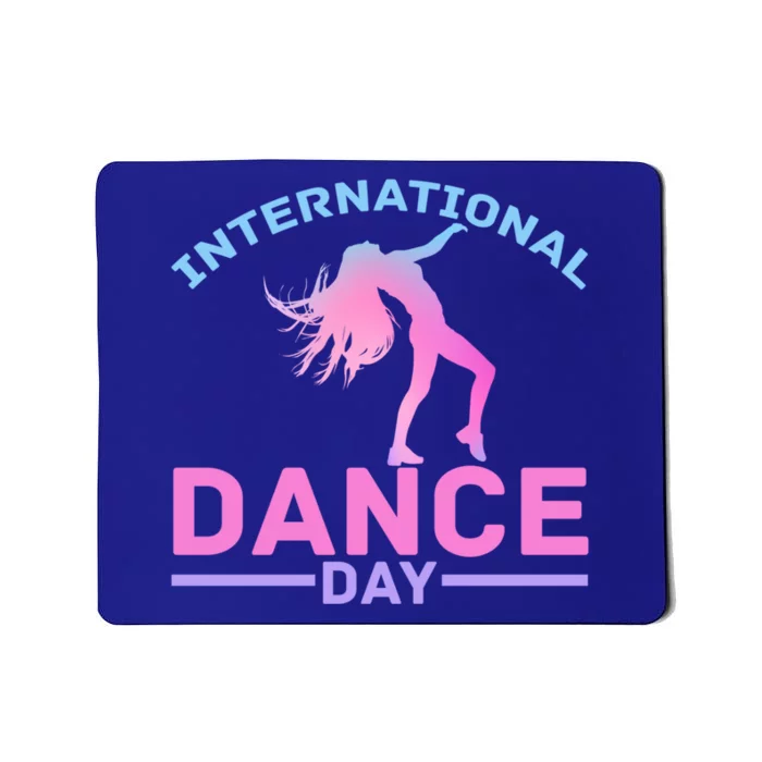 International Dance Day Expressive Dance Ballet Princess Gift Mousepad