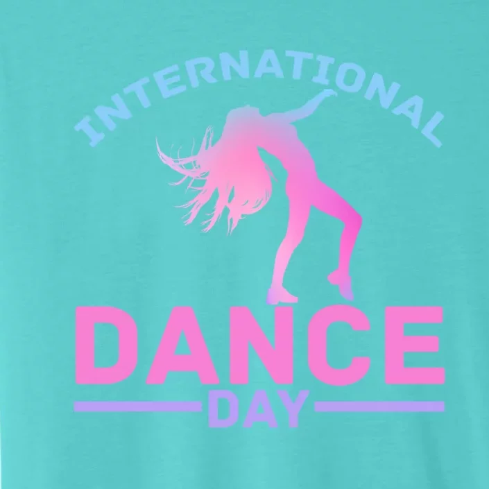 International Dance Day Expressive Dance Ballet Princess Gift ChromaSoft Performance T-Shirt