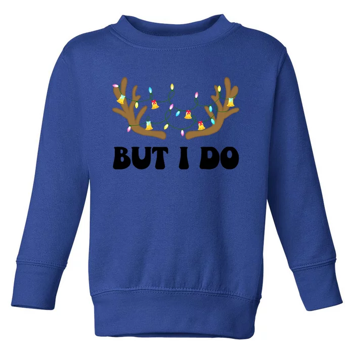 I Don’t Do Matching Pyjamas But I Do Couple Christmas Outfit Cool Gift Toddler Sweatshirt