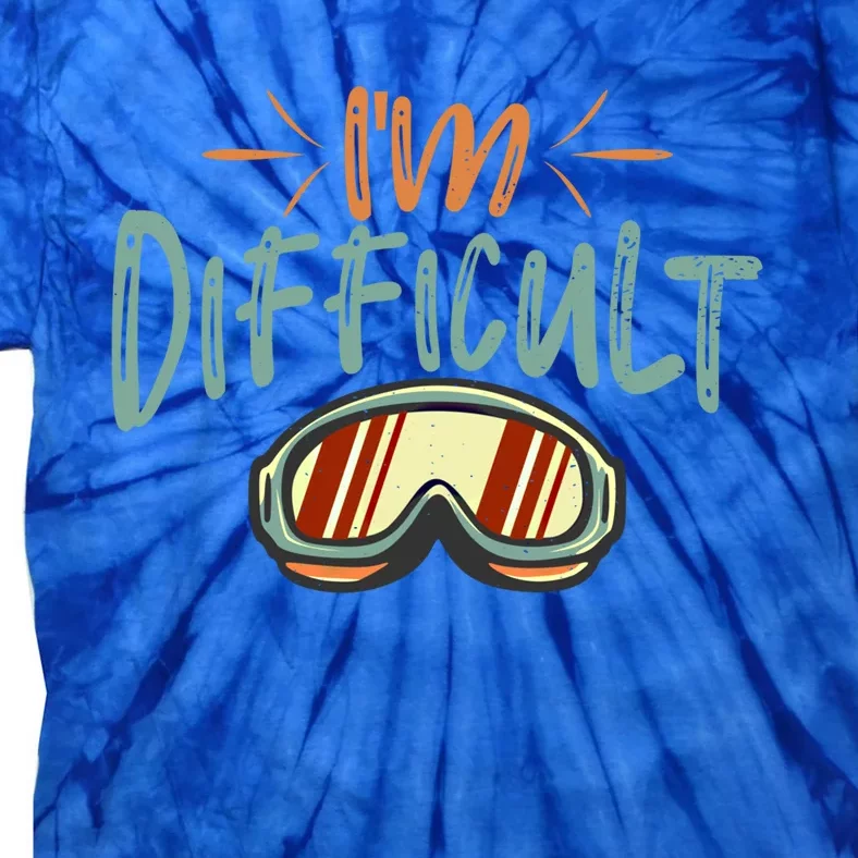 Im Difficult Diamonds Skiing Snowboarding Goggles Gift Tie-Dye T-Shirt