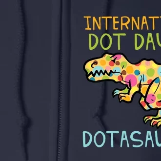 International Dot Day Dino Dotasaurus Funny Boy Full Zip Hoodie