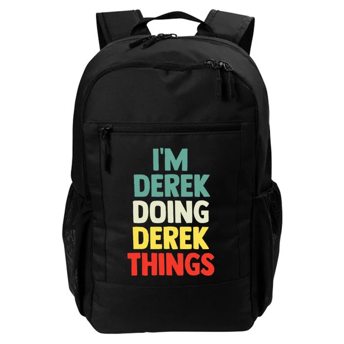 IM Derek Doing Derek Things Personalized Name Daily Commute Backpack