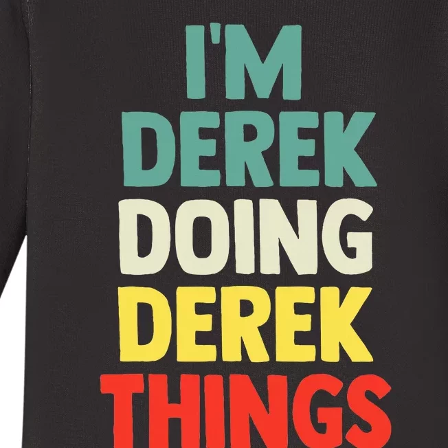 IM Derek Doing Derek Things Personalized Name Baby Long Sleeve Bodysuit