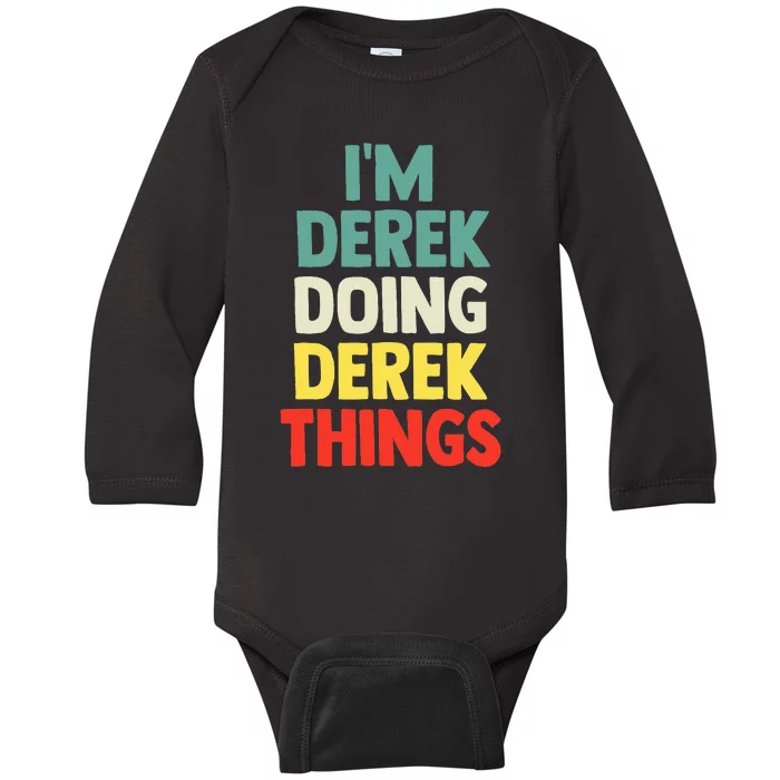 IM Derek Doing Derek Things Personalized Name Baby Long Sleeve Bodysuit