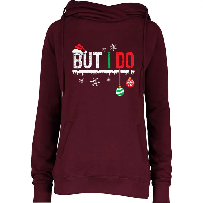 I DonT Do Matching Christmas Outfits But I Do Couple Family Womens Funnel Neck Pullover Hood