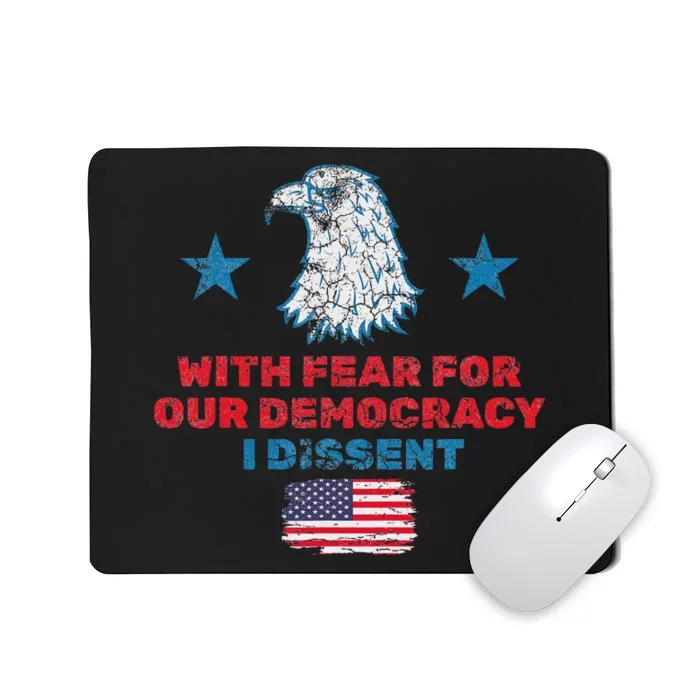 I Dissent Defend Democracy Mousepad