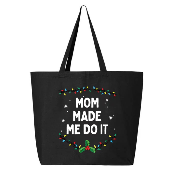 I Dont Do Matching Christmas Outfits Mom Made Me Do It 25L Jumbo Tote