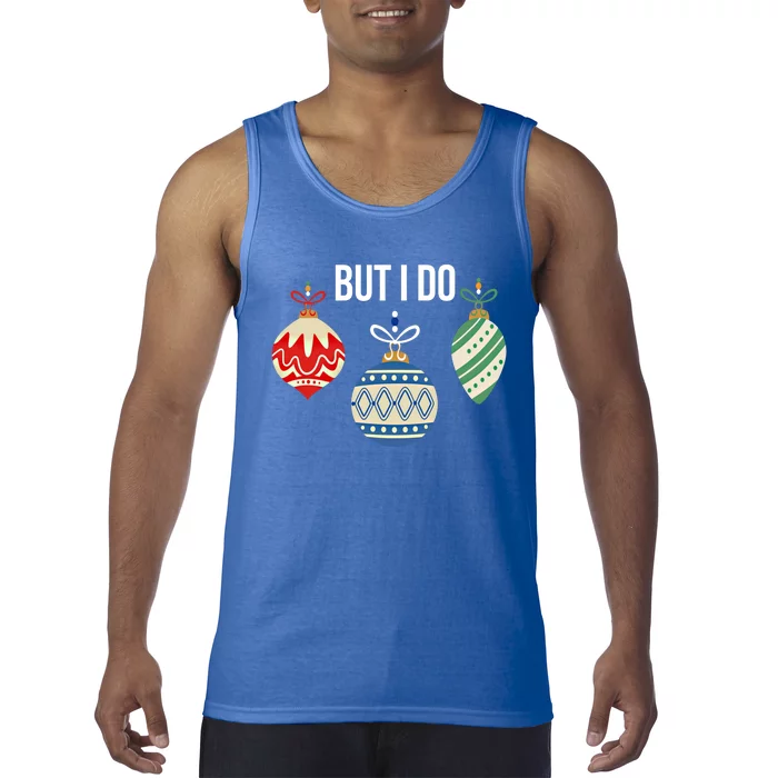 I Don't Do Matching Christmas Outfits But I Do Family Pajama Great Gift Tank Top