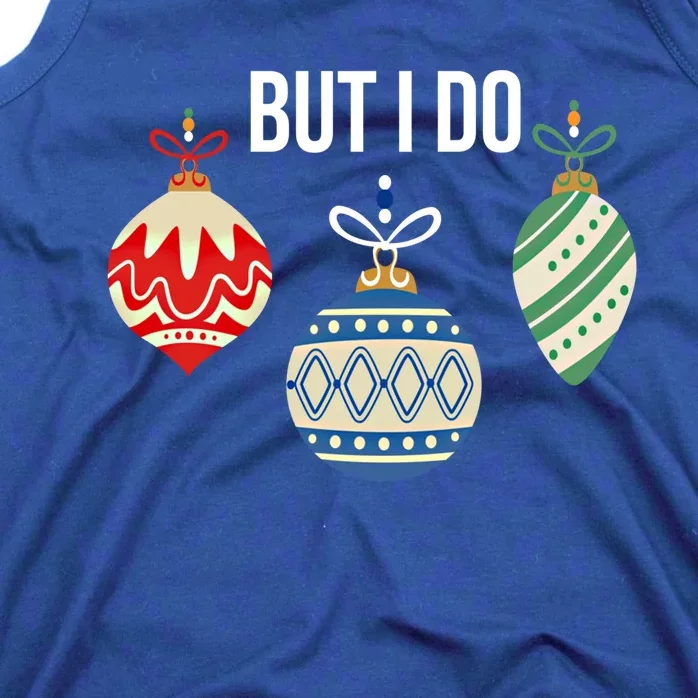 I Don't Do Matching Christmas Outfits But I Do Family Pajama Great Gift Tank Top