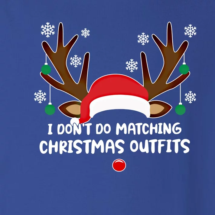 I Don't Do Matching Christmas Outfits Couples Matching Tee Meaningful Gift Toddler Long Sleeve Shirt