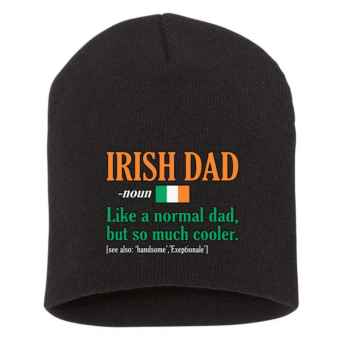 Irish Dad Definition Father’s Day Daddy Father Love Short Acrylic Beanie