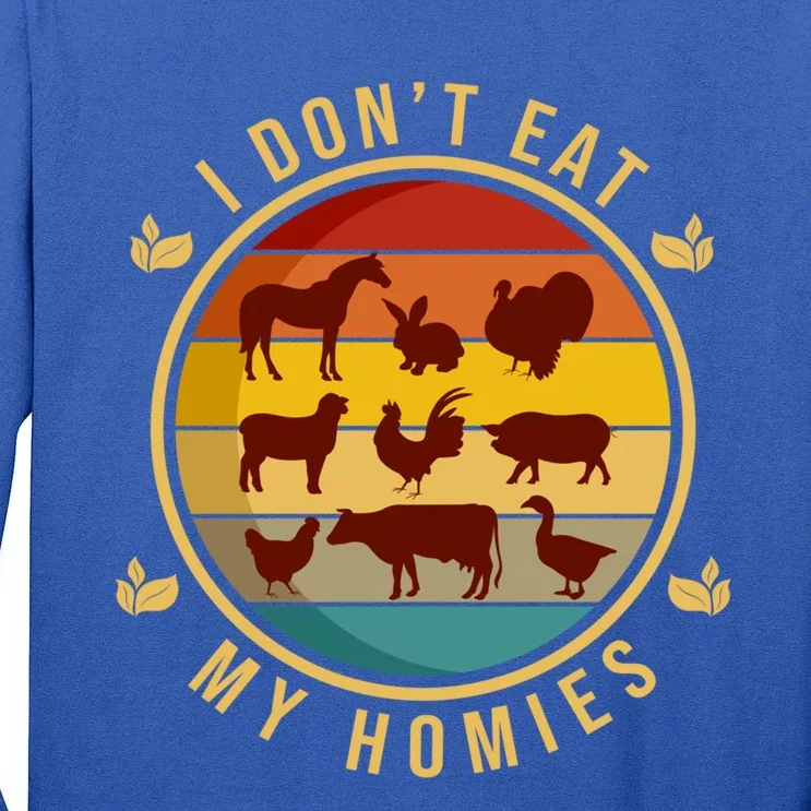 I Dont Eat My Homies Vegan Vegetarian Plant Powered Funny Gift Tall Long Sleeve T-Shirt