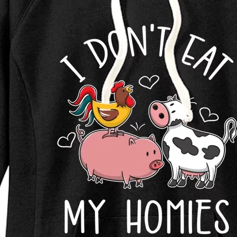 I Dont Eat My Homies Gift Women's Fleece Hoodie