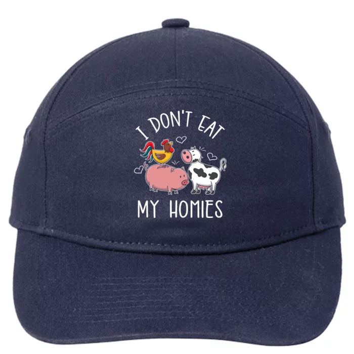 I Dont Eat My Homies Gift 7-Panel Snapback Hat