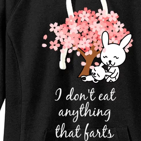 I Don’t Eat Anything That Farts Vegan Gift Women's Fleece Hoodie