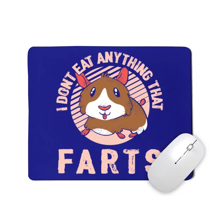 I Dont Eat Anything That Farts Funny Veganism Vegan Veggie Gift Mousepad