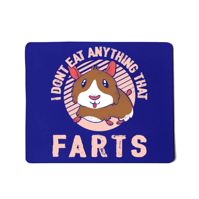 I Dont Eat Anything That Farts Funny Veganism Vegan Veggie Gift Mousepad