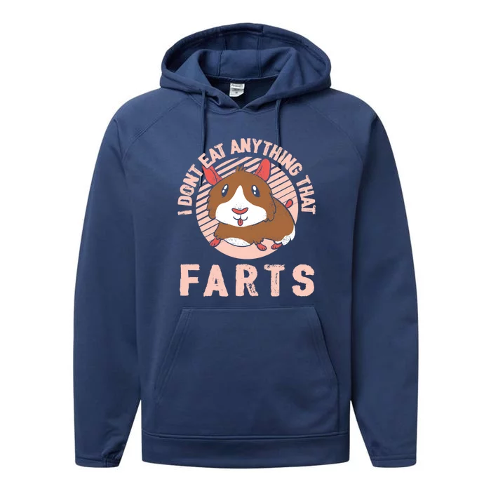 I Dont Eat Anything That Farts Funny Veganism Vegan Veggie Gift Performance Fleece Hoodie