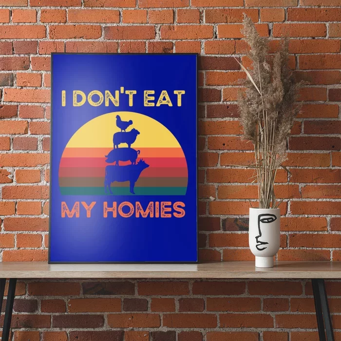 I Dont Eat My Homies Vintage Retro Vegetarian Nutrition Cute Gift Poster