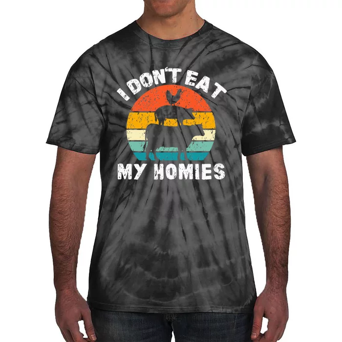 I DonT Eat My Homies Funny Vegetarian Vegan Tie-Dye T-Shirt