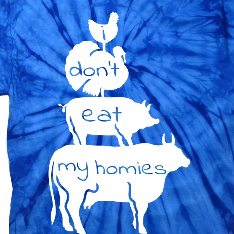 I Dont Eat My Homies Vegan And Vegetarian Gift Tie-Dye T-Shirt