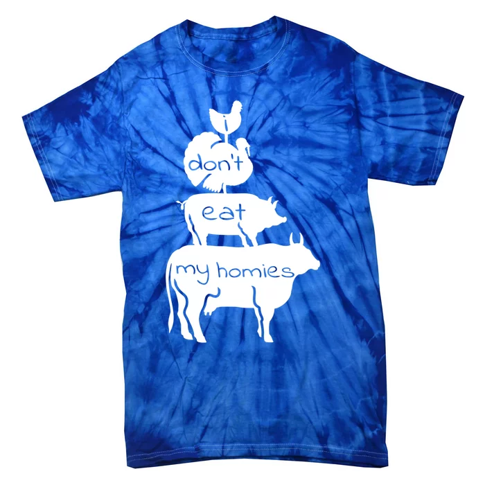 I Dont Eat My Homies Vegan And Vegetarian Gift Tie-Dye T-Shirt