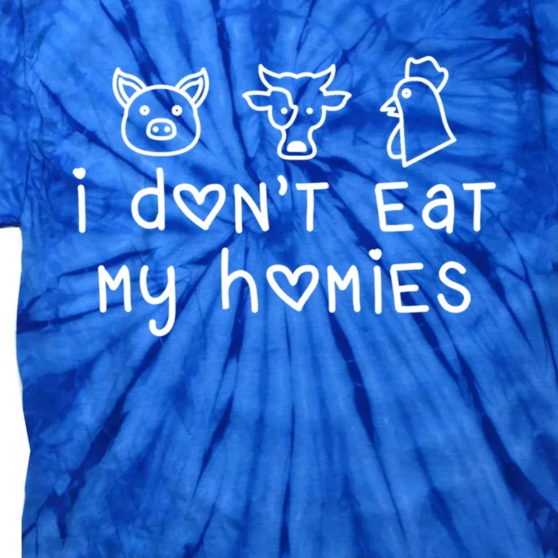 I Dont Eat My Homies Vegan Gift Tie-Dye T-Shirt