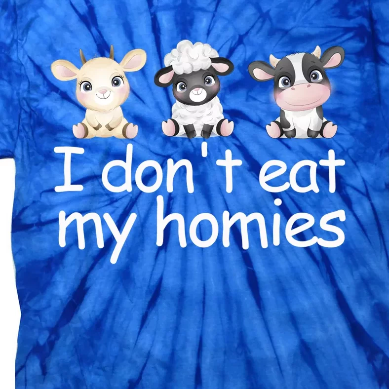 I Dont Eat My Homies Vegetarian Funny Vegan Love Animals Cool Gift Tie-Dye T-Shirt