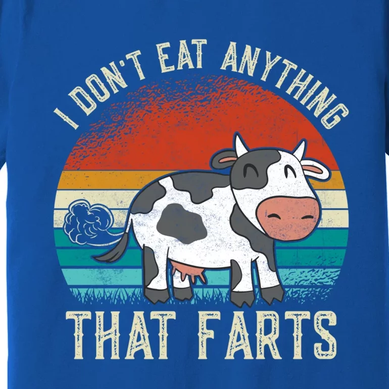 I Dont Eat Anythings That Farts Funny Veganism Veggie Gift Premium T-Shirt