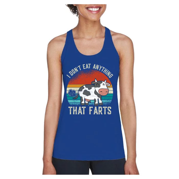 I Dont Eat Anythings That Farts Funny Veganism Veggie Gift Women's Racerback Tank