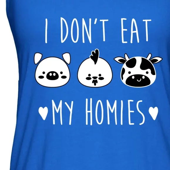 I Dont Eat My Homies Great Gift Vegan And Vegetarian Gift Ladies Essential Flowy Tank